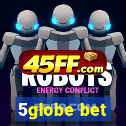 5globe bet